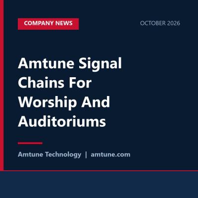 Amtune Signal Chains For Worship And Auditoriums