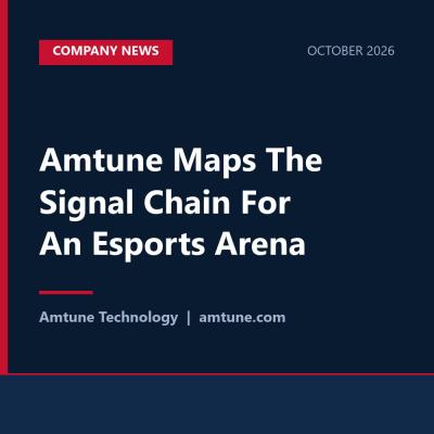 Amtune Maps The Signal Chain For An Esports Arena