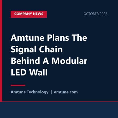 Amtune Plans The Signal Chain Behind A Modular LED Wall