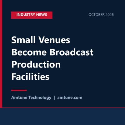 Small Venues Become Broadcast Production Facilities