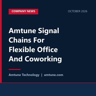 Amtune Signal Chains For Flexible Office And Coworking