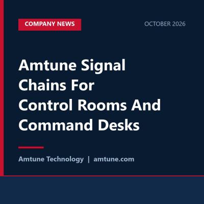 Amtune Signal Chains For Control Rooms And Command Desks
